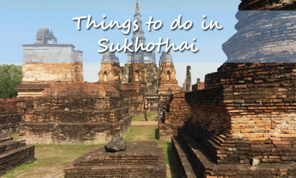 Things to do in Sukhothai