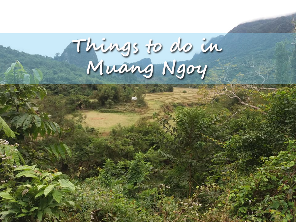 Things to do in Muang Ngoy