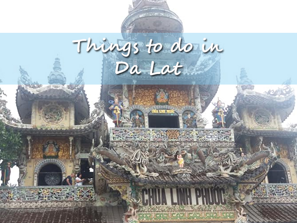 Things to do in Da Lat