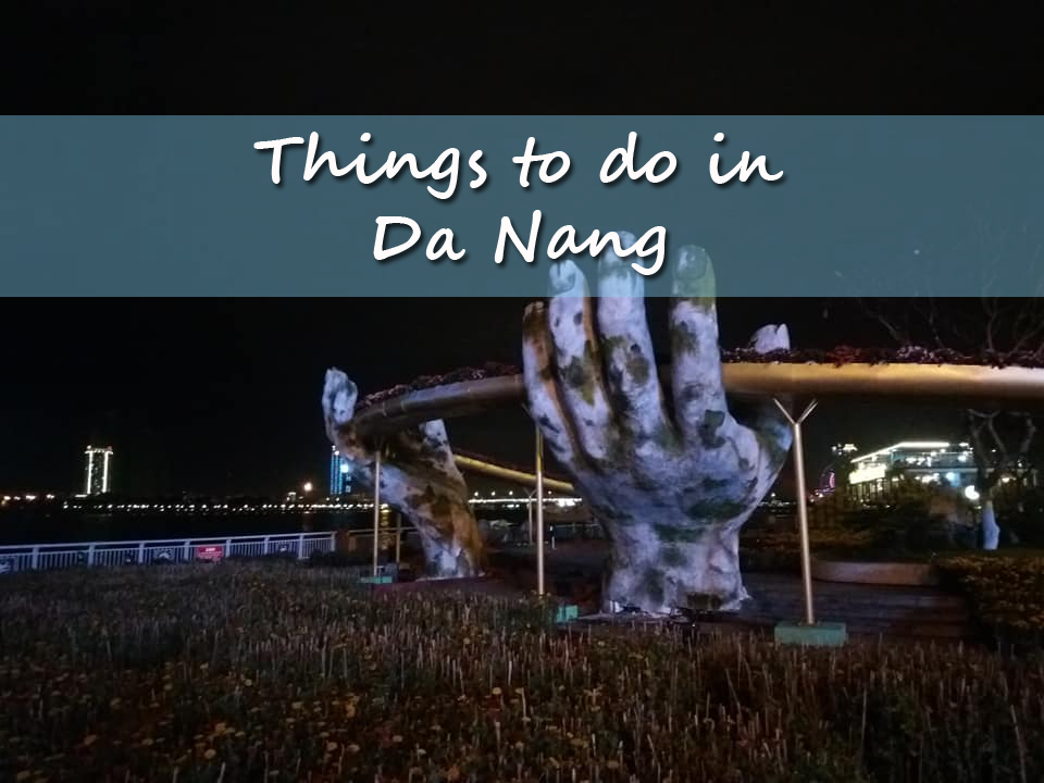 Things to do in Da Nang