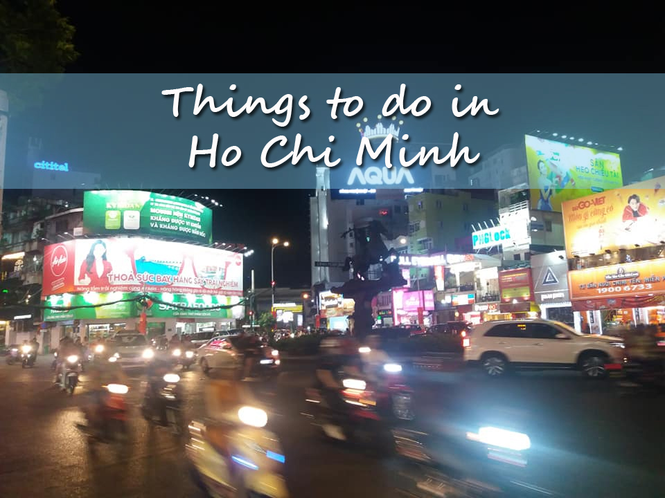 Things to do in Ho Chi Minh