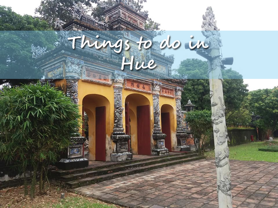 Things to do in Hue