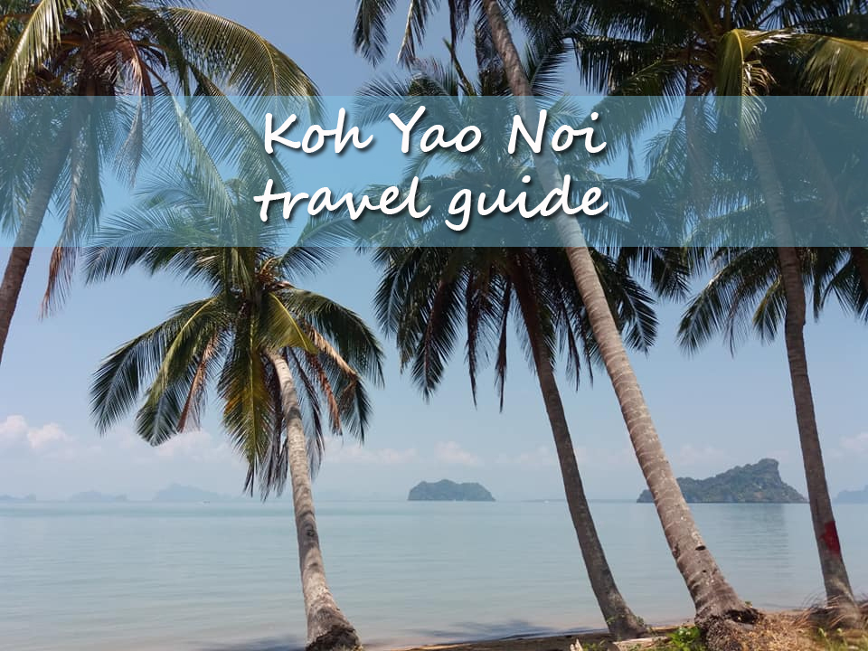 Koh Yao Noi travel guide