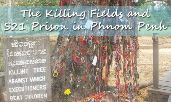 Killing Fields and S21 Prison in Phnom Penh