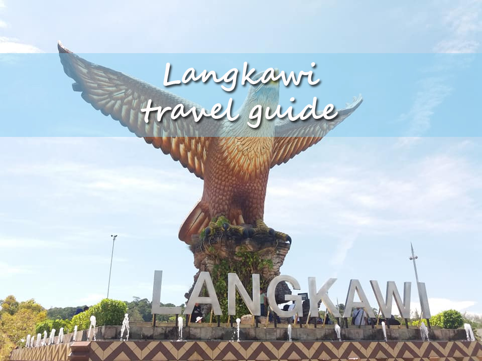 Langkawi travel guide