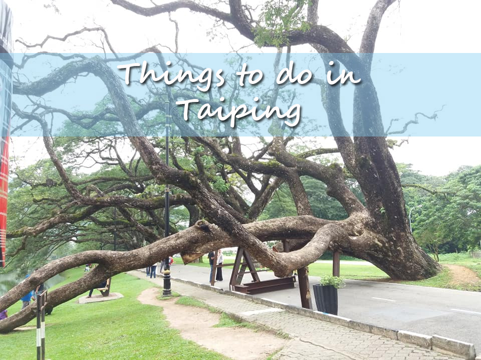 Things to do in Taiping