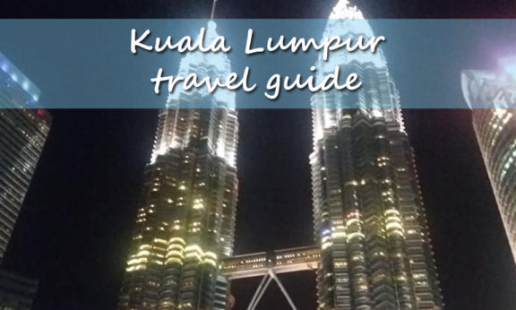Kuala Lumpur travel guide
