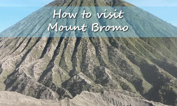 How to visit Mount Bromo