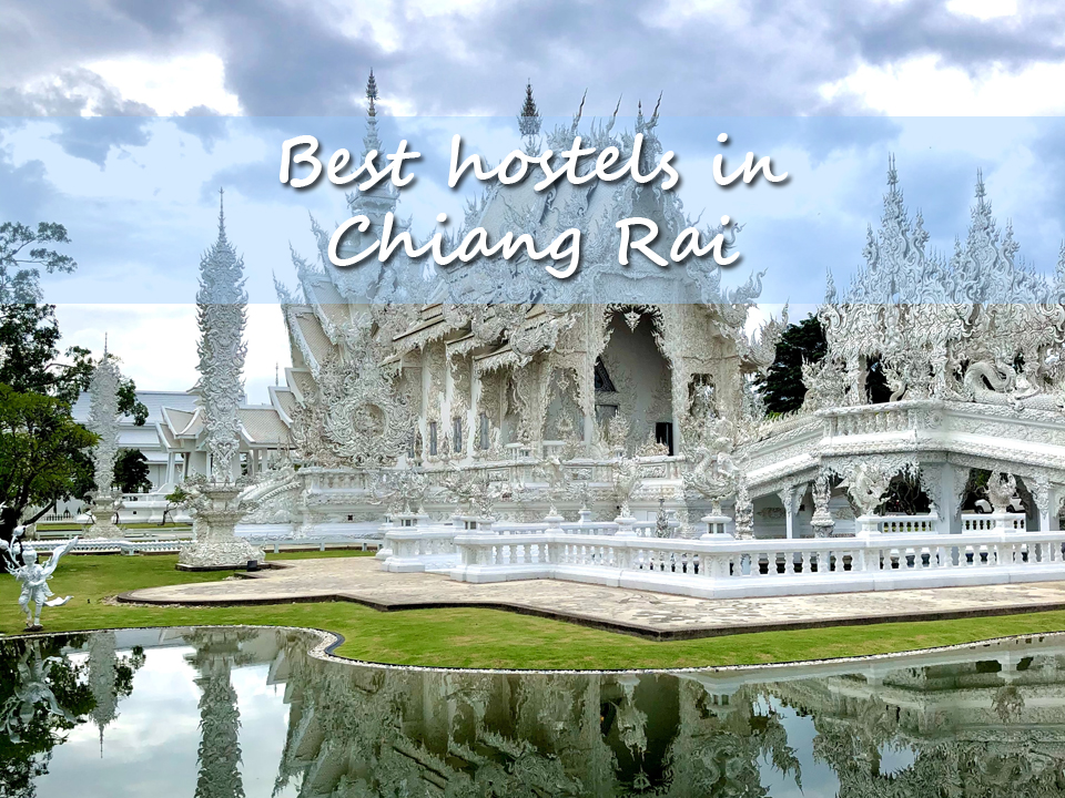 Best hostels in Chiang Rai
