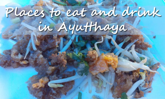 Places to eat and drink in Ayutthaya
