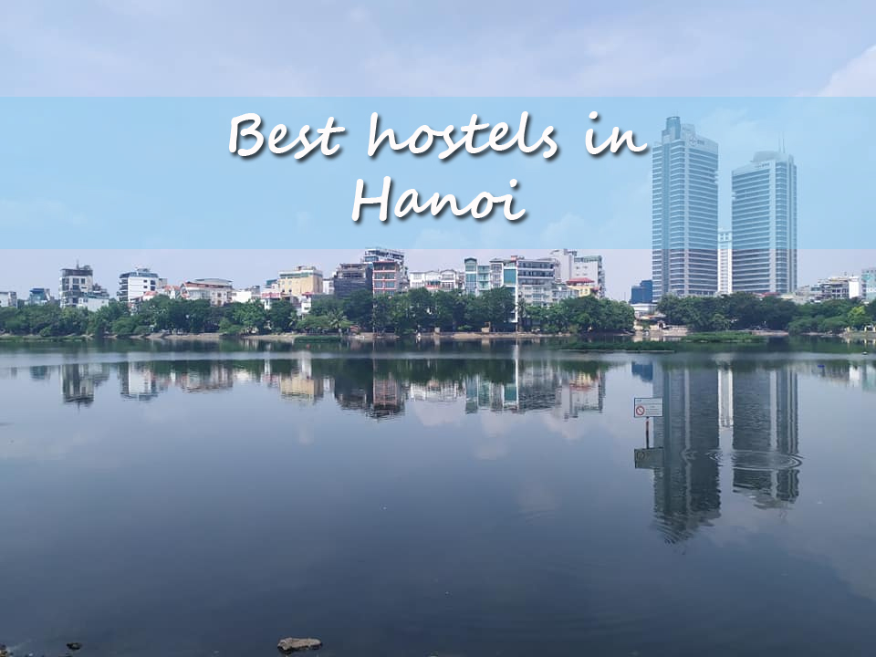 Best hostels in Hanoi