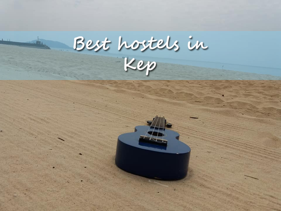 Best hostels in Kep